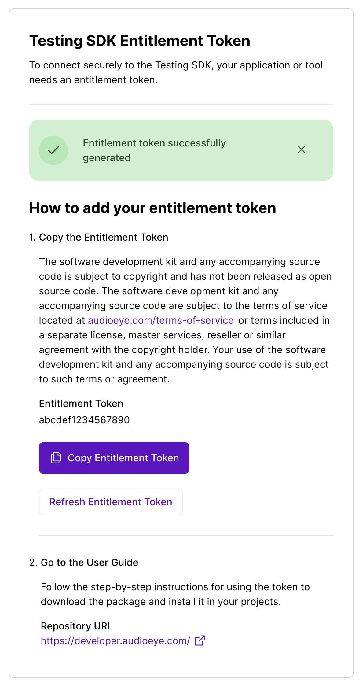 Screenshot of a portion of the My Account page on the AudioEye Customer Portal. The screenshot shows the Testing SDK Entitlement Token card after successfully creating an entitlement token. A successful notification is shown, information about the token is listed, and two buttons are present. The first button has the label &quot;Copy Entitlement Token&quot; and the second is labeled &quot;Refresh Entitlement Token&quot;