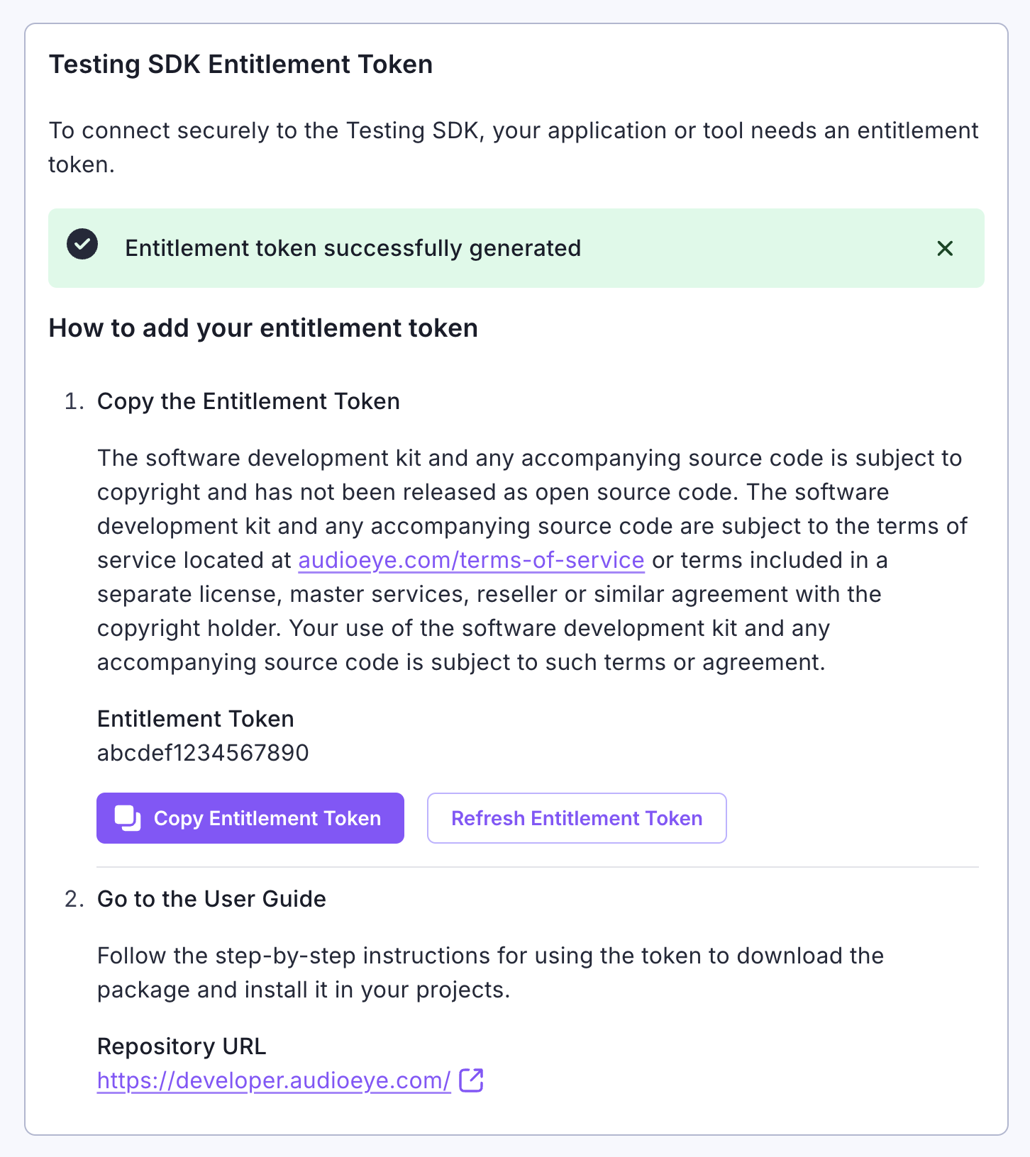 Screenshot of a portion of the My Account page on the AudioEye Customer Portal. The screenshot shows the Testing SDK Entitlement Token card after successfully creating an entitlement token. A successful notification is shown, information about the token is listed, and two buttons are present. The first button has the label &quot;Copy Entitlement Token&quot; and the second is labeled &quot;Refresh Entitlement Token&quot;